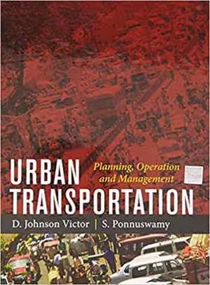 [PDF] دانلود کتاب Urban Transportation - Planning, Operation And Management, 2012