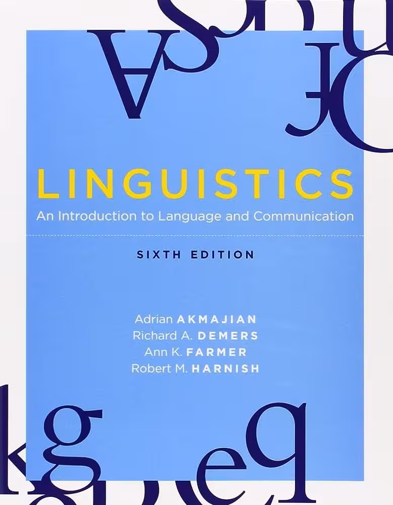 Linguistics An Introduction to Language and Communication sixth edition