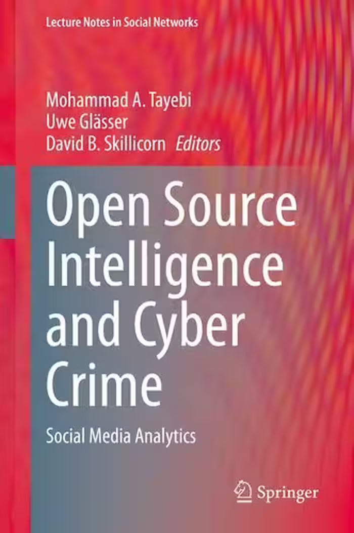 خرید و دانلود نسخه کامل کتاب Open Source Intelligence and Cyber Crime: Social Media Analytics