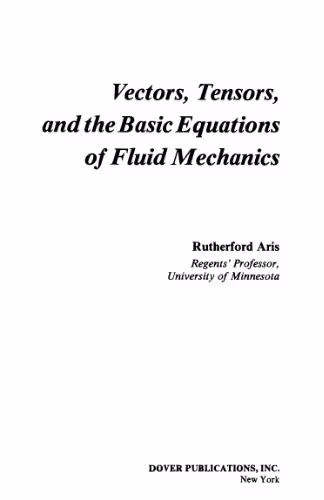 خرید و دانلود نسخه کامل کتاب Vectors, tensors, and the basic equations of fluid mechanics