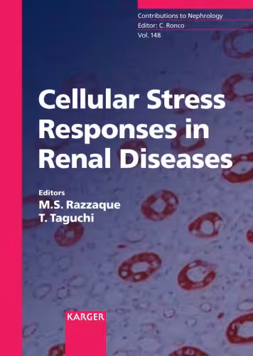 خرید و دانلود نسخه کامل کتاب Cellular Stress Responses In Renal Diseases (Contributions to Nephrology)