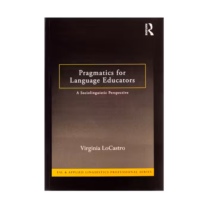 Pragmatics for Language Educators