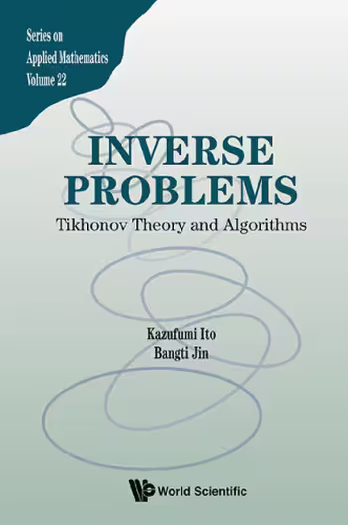 خرید و دانلود نسخه کامل کتاب Inverse Problems: Tikhonov Theory and Algorithms