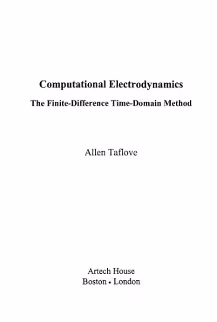 خرید و دانلود نسخه کامل کتاب Computational electrodynamics: the finite-difference time-domain method