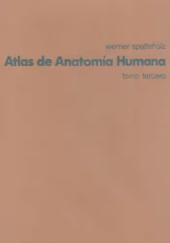 خرید و دانلود نسخه کامل کتاب Atlas de anatomía humana, Tomo III