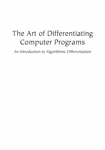 خرید و دانلود نسخه کامل کتاب The Art of Differentiating Computer Programs: An Introduction to Algorithmic Differentiation