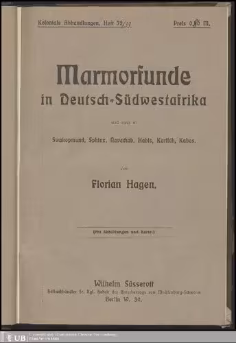 خرید و دانلود نسخه کامل کتاب marmorfunde in Deufsch-Südwesfafrika und zwar in Swakopmund, Sphinx, Navachab, Habis, Karibib, Kubas