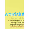 کتاب Wordslut اثر Amanda Montell انتشارات Harper Wave