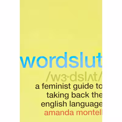 کتاب Wordslut اثر Amanda Montell انتشارات Harper Wave