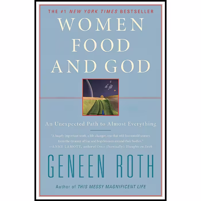 کتاب Women Food and God اثر Geneen Roth انتشارات Scribner