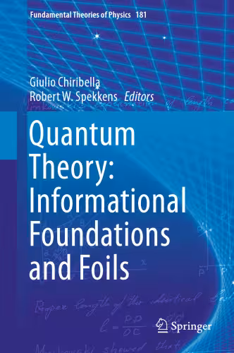 خرید و دانلود نسخه کامل کتاب Quantum Theory: Informational Foundations and Foils