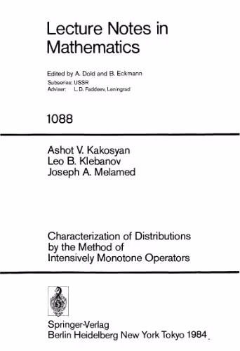 خرید و دانلود نسخه کامل کتاب Characterization of Distributions by the Method of Intensively Monotone Operators