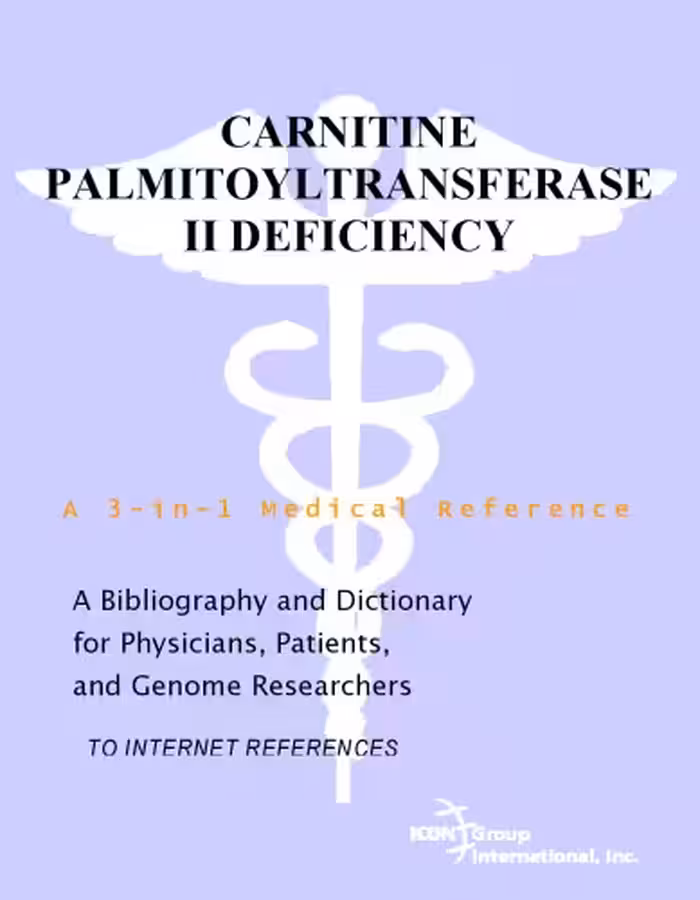 خرید و دانلود نسخه کامل کتاب Carnitine Palmitoyltransferase II Deficiency - A Bibliography and Dictionary for Physicians, Patients, and Genome Researchers
