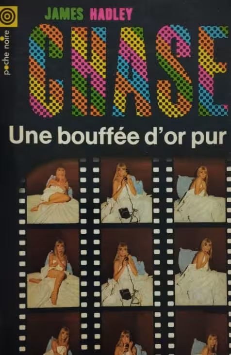 Une bouffée d'or pur | James Hadley Chase
