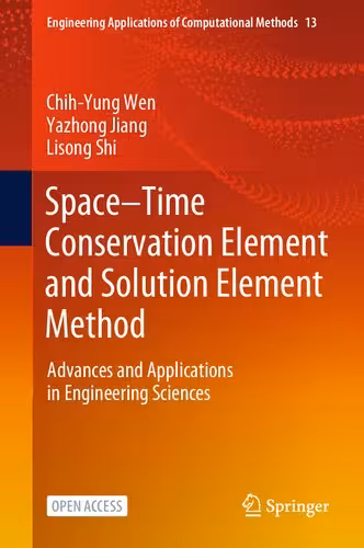 خرید و دانلود نسخه کامل کتاب Space–Time Conservation Element and Solution Element Method: Advances and Applications in Engineering Sciences