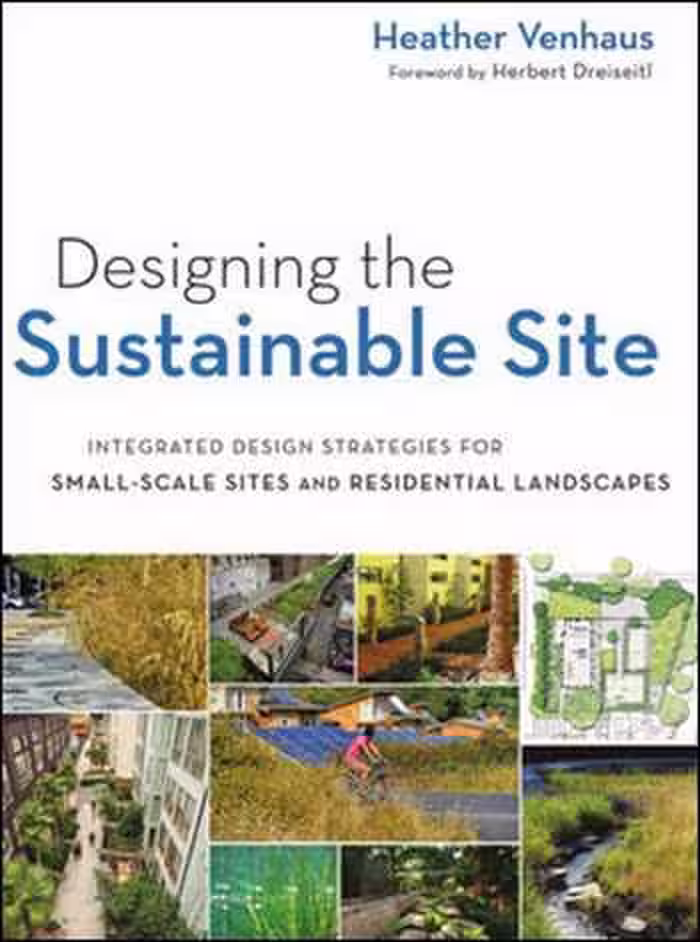 󾕇 دانلود کتاب Designing the Sustainable Site - دانلود کتاب های دانشگاهی