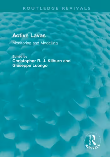 خرید و دانلود نسخه کامل کتاب Active Lavas: Monitoring and Modelling