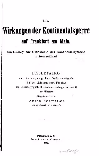 خرید و دانلود نسخه کامل کتاب Die Wirkungen der Kontinentalsperre auf Frankfurt am Main. Ein Beitrag zur Geschichte des Kontinentalsystems in Deutschland