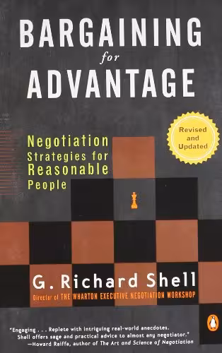 خرید و دانلود نسخه کامل کتاب Bargaining for Advantage: Negotiation Strategies for Reasonable People - Pdf