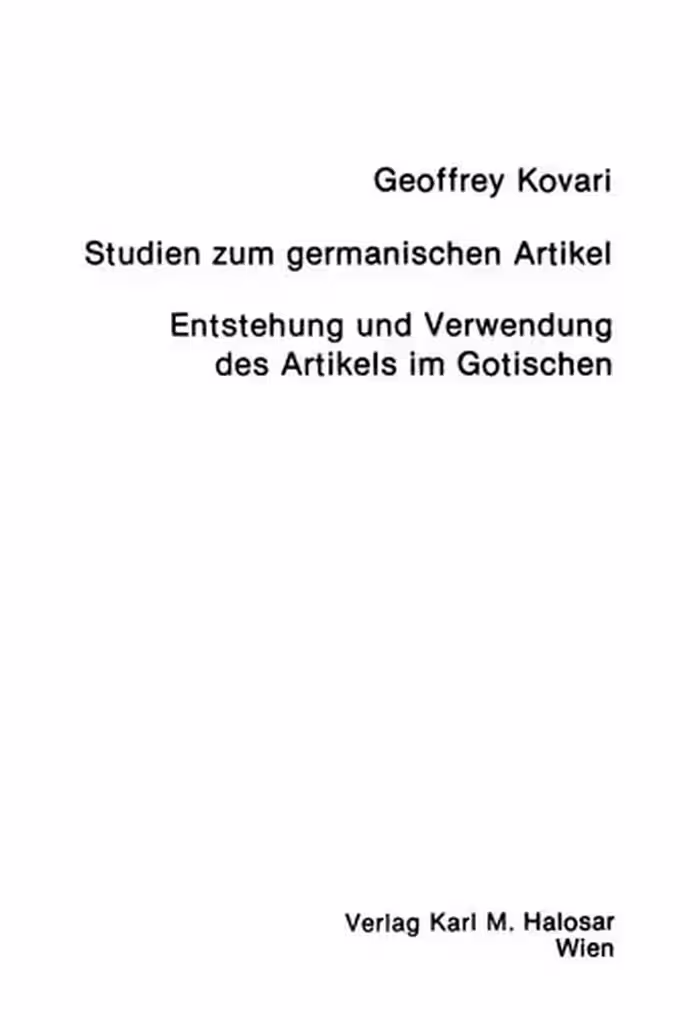 خرید و دانلود نسخه کامل کتاب Studien zum germanischen Artikel: Entstehung und Verwendung des Artikels im Gotischen