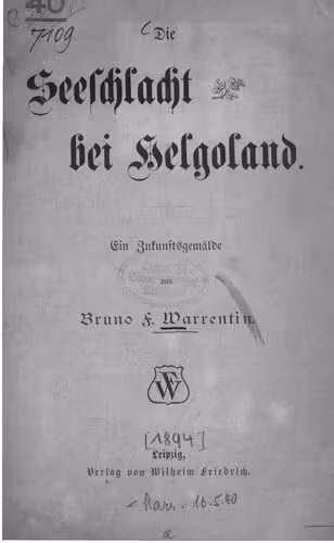 خرید و دانلود نسخه کامل کتاب Die Seeschlacht bei Helgoland : Ein Zukunftsgemälde