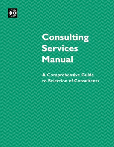 خرید و دانلود نسخه کامل کتاب Consulting Services Manual: A Comprehensive Guide to Selection of Consultants