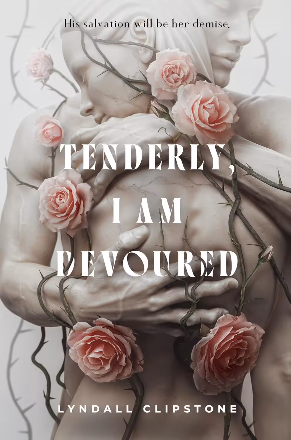 Tenderly I Am Devoured