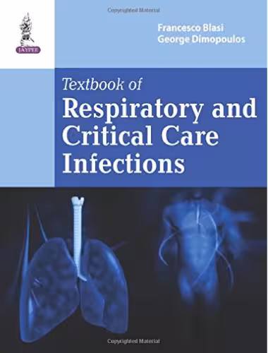 خرید و دانلود نسخه کامل کتاب Textbook of Respiratory and Critical Care Infections
