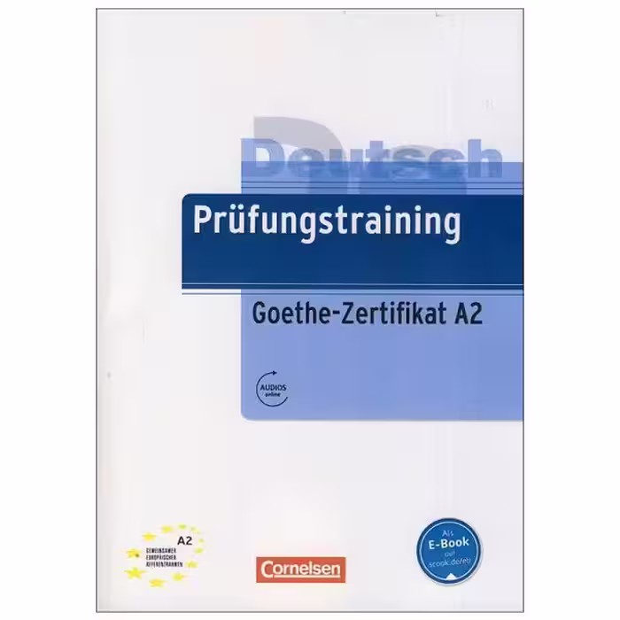 Deutsch Prufungstraining Goethe Zertifikat A2