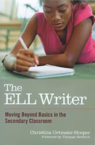 خرید و دانلود نسخه کامل کتاب The ELL Writer: Moving Beyond Basics in the Secondary Classroom