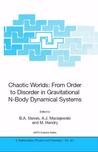 خرید و دانلود نسخه کامل کتاب Chaotic Worlds: from Order to Disorder in Gravitational N-Body Dynamical Systems