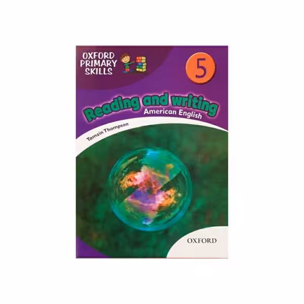 Oxford Primary Skills 5 Reading and Writing american english
