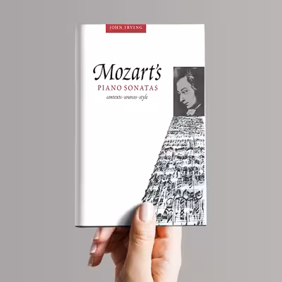 کتاب Mozarts Piano Sonatas اثر John Irving انتشارات Cambridge University Press