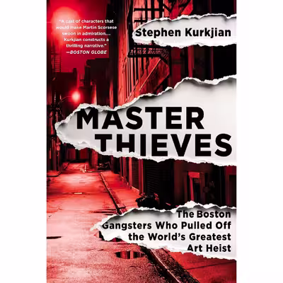 کتاب Master Thieves اثر Stephen Kurkjian انتشارات PublicAffairs