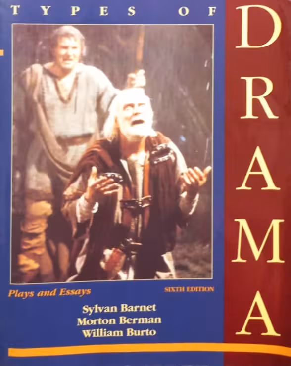 Types of drama (Sixth Edition): Plays and essays