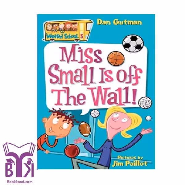 کتاب !My Weird School (5) Miss small is off the wall