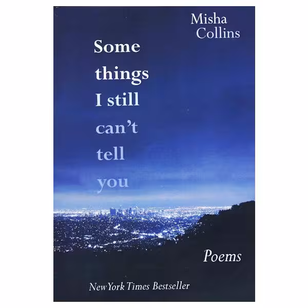 Some Things I Still Can’t Tell You رمان انگلیسی