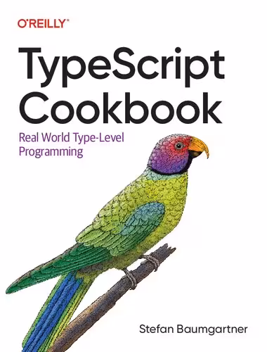 خرید و دانلود نسخه کامل کتاب TypeScript Cookbook: Real World Type-Level Programming