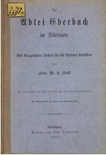 خرید و دانلود نسخه کامل کتاب Die Abtei Eberbach im Rheingau. Ein kurzgefasster Führer für die Besucher derselben