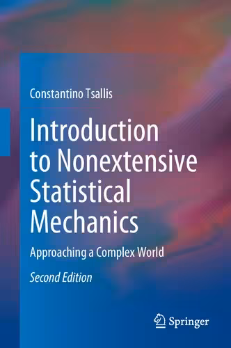 خرید و دانلود نسخه کامل کتاب Introduction to Nonextensive Statistical Mechanics: Approaching a Complex World
