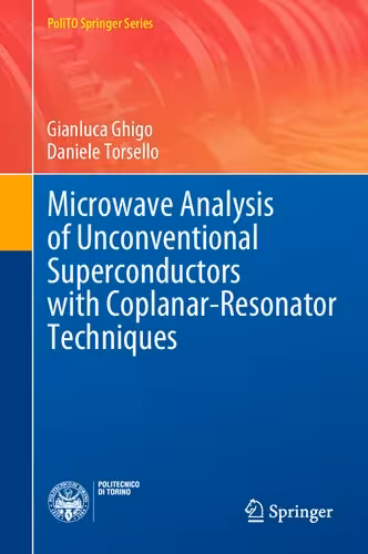 خرید و دانلود نسخه کامل کتاب Microwave Analysis of Unconventional Superconductors with Coplanar-Resonator Techniques