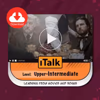 دانلود ویدئو آموزش زبان انگلیسی - iTalk سطح فوق متوسطه