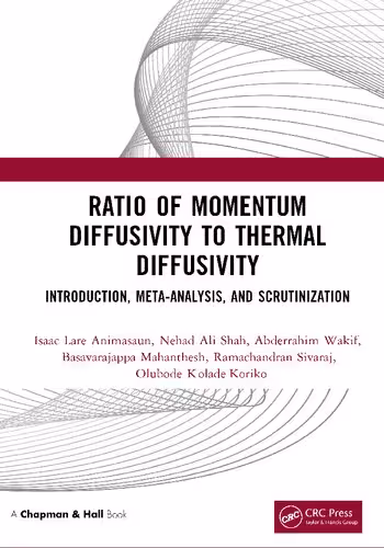 خرید و دانلود نسخه کامل کتاب Ratio of Momentum Diffusivity to Thermal Diffusivity: Introduction, Meta-analysis, and Scrutinization