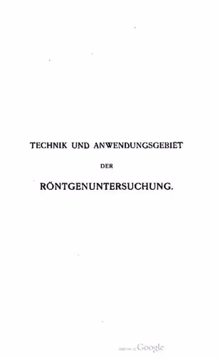 خرید و دانلود نسخه کامل کتاب Technik und Anwendungsgebiet der Röntgenuntersuchung