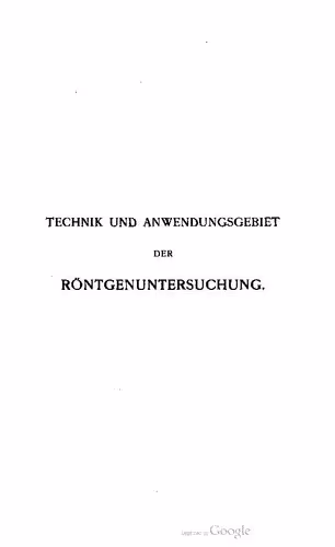خرید و دانلود نسخه کامل کتاب Technik und Anwendungsgebiet der Röntgenuntersuchung
