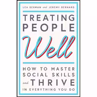 کتاب Treating People Well اثر Lea Berman انتشارات Simon  Schuster Ltd