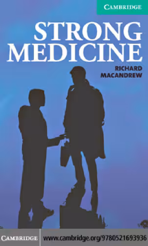 خرید و دانلود نسخه کامل کتاب Strong Medicine Level 3 Lower Intermediate (Cambridge English Readers)