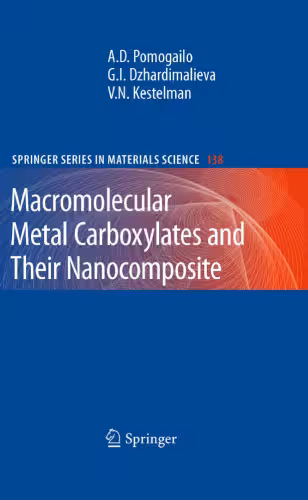 خرید و دانلود نسخه کامل کتاب Macromolecular Metal Carboxylates and Their Nanocomposites
