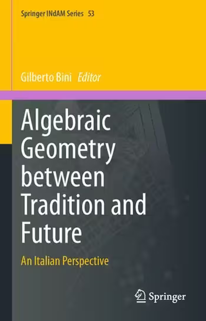 خرید و دانلود نسخه کامل کتاب Algebraic Geometry between Tradition and Future: An Italian Perspective