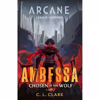 رمان League of Legends Arcane Ambessa Chosen of the Wolf